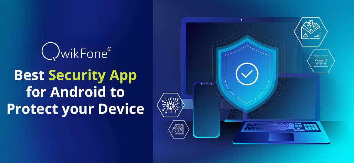 Best Security App for Android to Protect your Device
